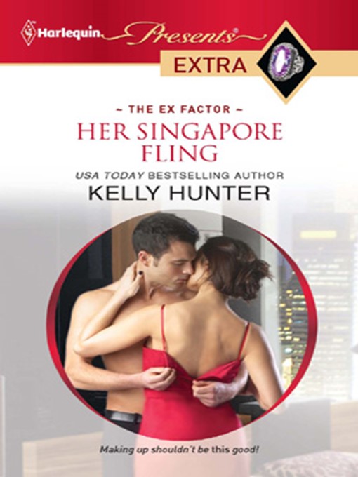 Title details for Her Singapore Fling by Kelly Hunter - Available